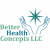 Better Health Concepts LLC.